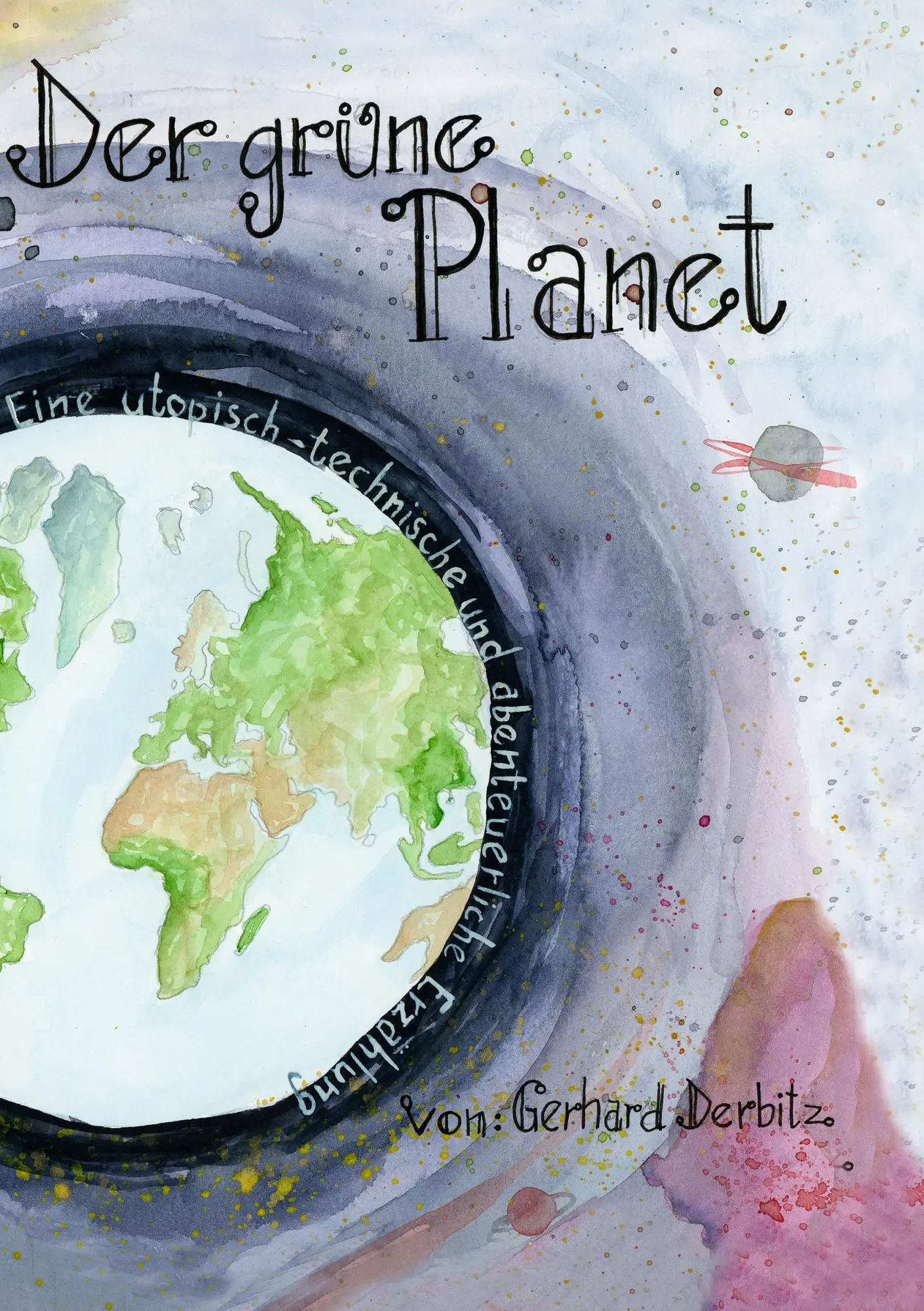Cover: 9783732280483 | Der Grüne Planet | Gerhard Derbitz | Taschenbuch | 672 S. | Deutsch