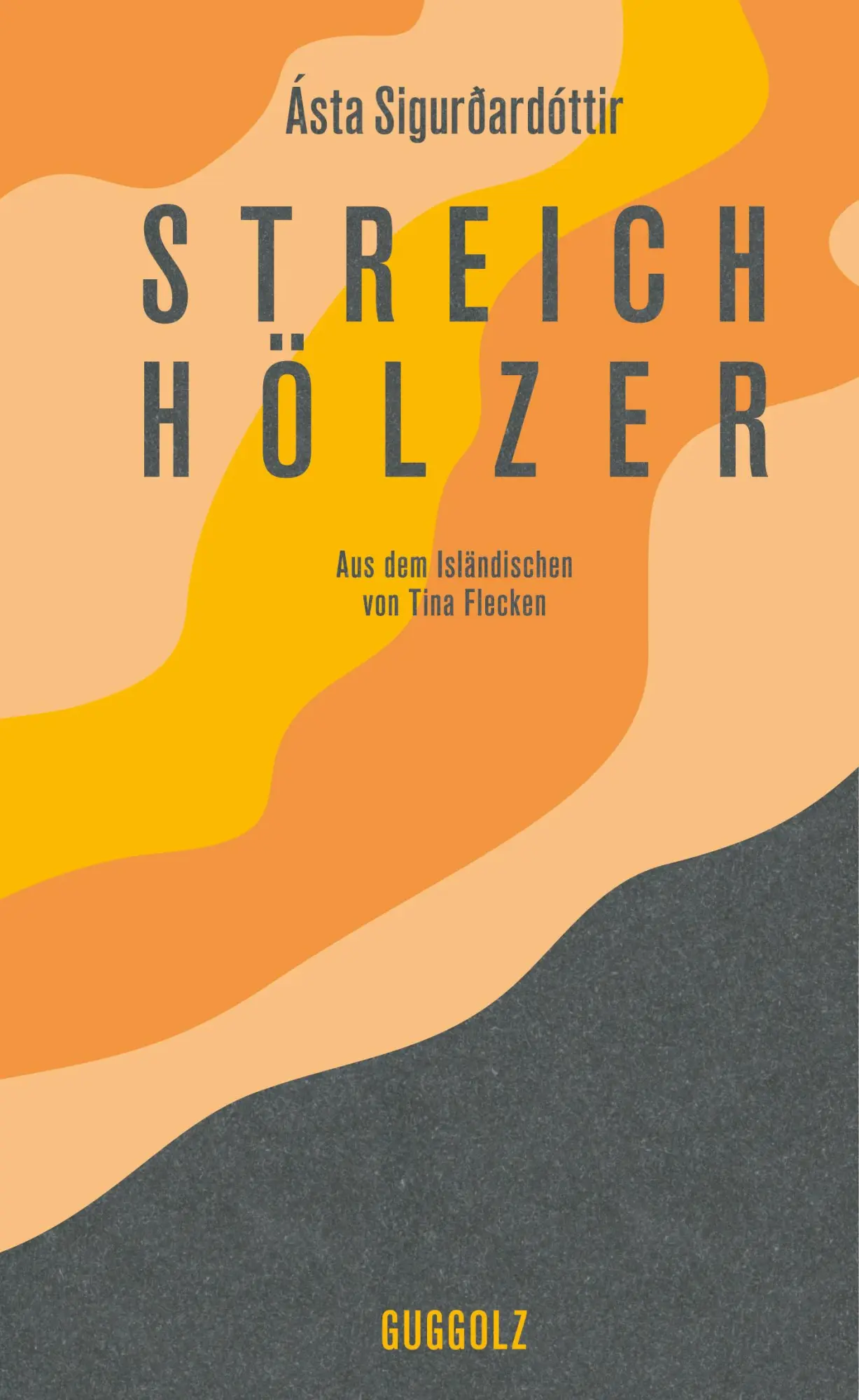 Cover: 9783945370483 | Streichhölzer | Ásta Sigurðardóttir | Buch | 221 S. | Deutsch | 2025