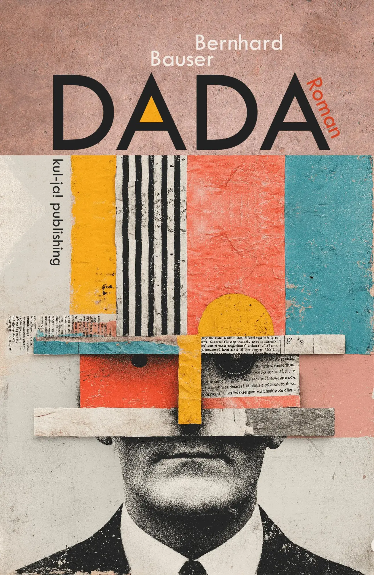 Cover: 9783949260483 | Dada | Bernhard Bauser | Taschenbuch | 208 S. | Deutsch | 2025