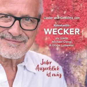 Jeder Augenblick ist ewig