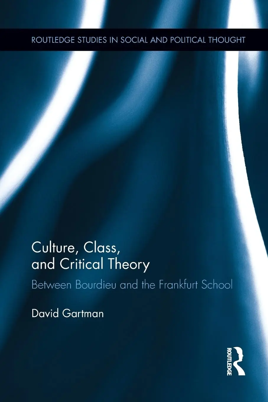 Cover: 9781138920583 | Culture, Class, and Critical Theory | David Gartman | Taschenbuch