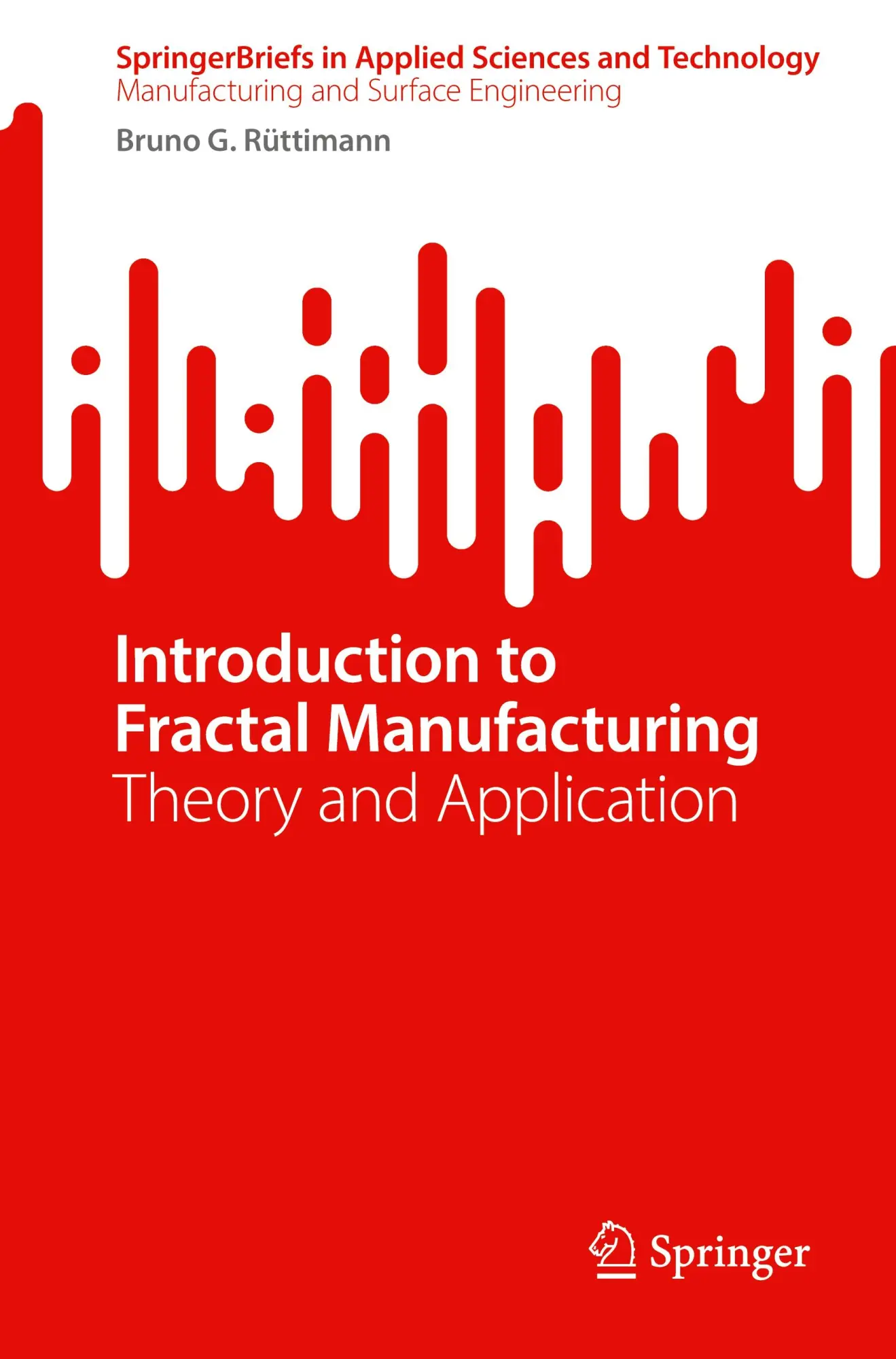 Cover: 9783031490583 | Introduction to Fractal Manufacturing | Theory and Application | Buch