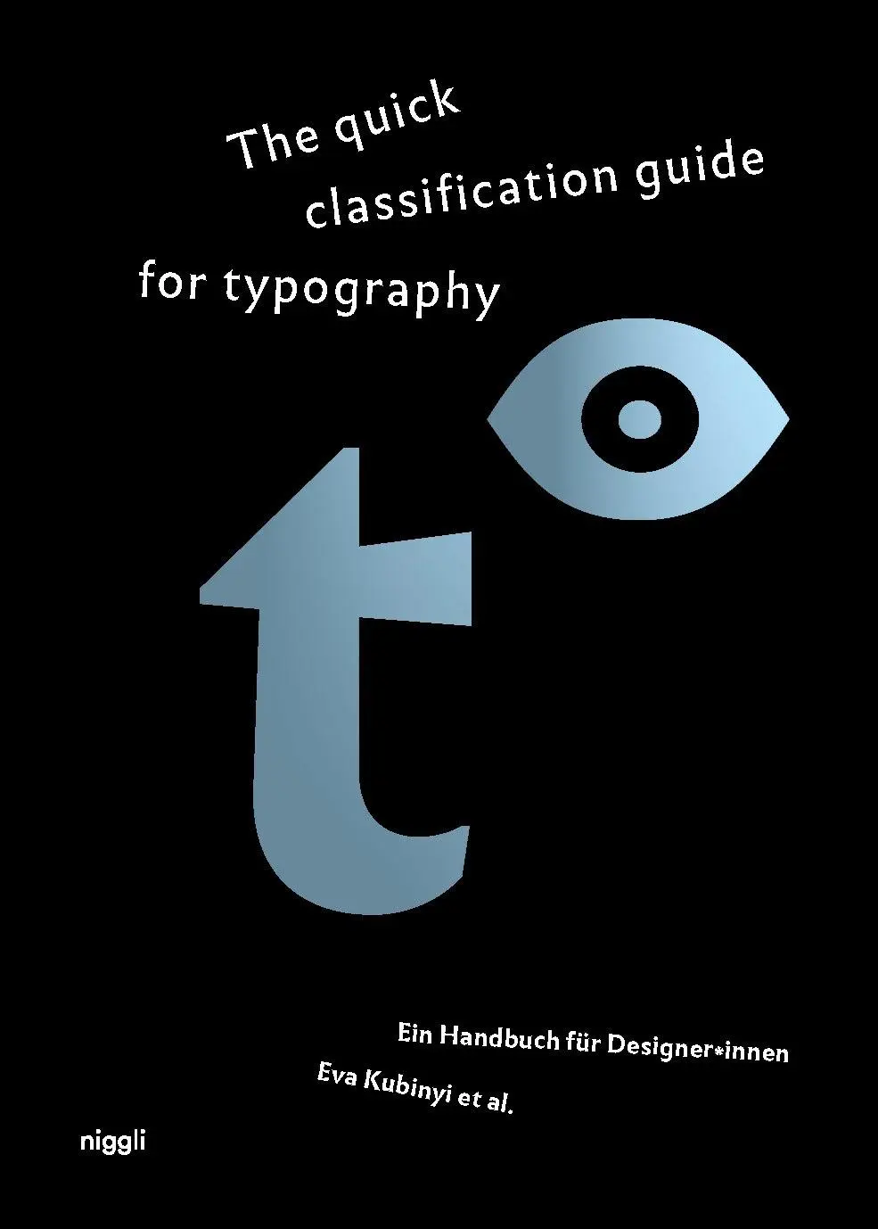 Cover: 9783721210583 | The quick classification guide for typography | Eva Kubinyi | Buch