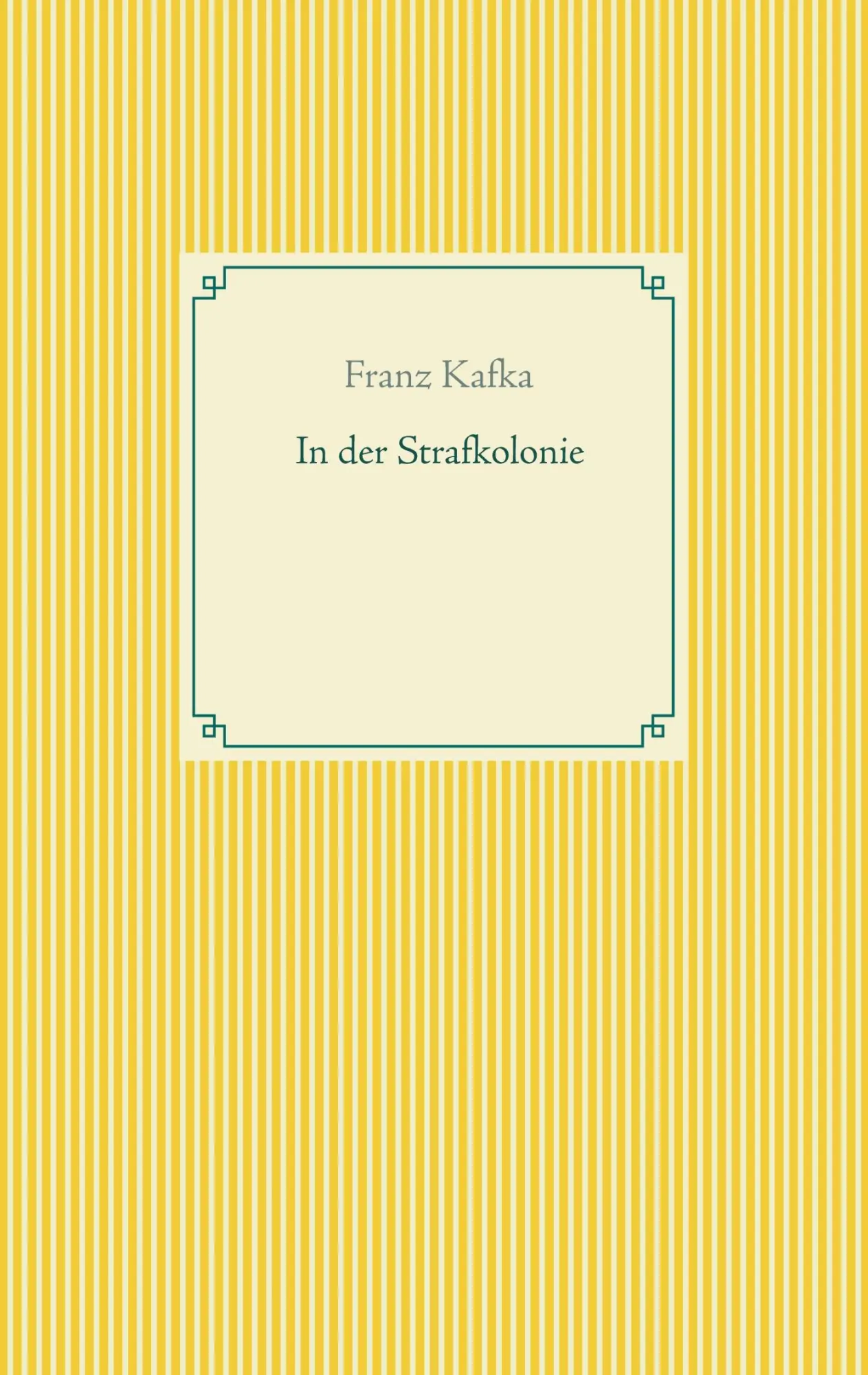 Cover: 9783753440583 | In der Strafkolonie | Franz Kafka | Taschenbuch | Paperback | 52 S.
