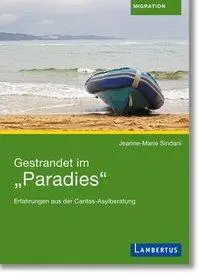 Cover: 9783784130583 | Gestrandet im 'Paradies' | Erfahrungen aus der Caritas-Asylberatung
