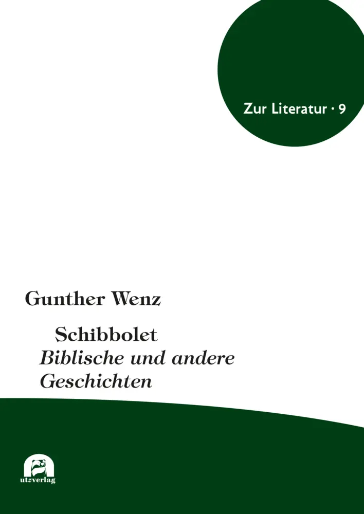 Cover: 9783831650583 | Schibbolet | Biblische und andere Geschichten | Gunther Wenz | Buch