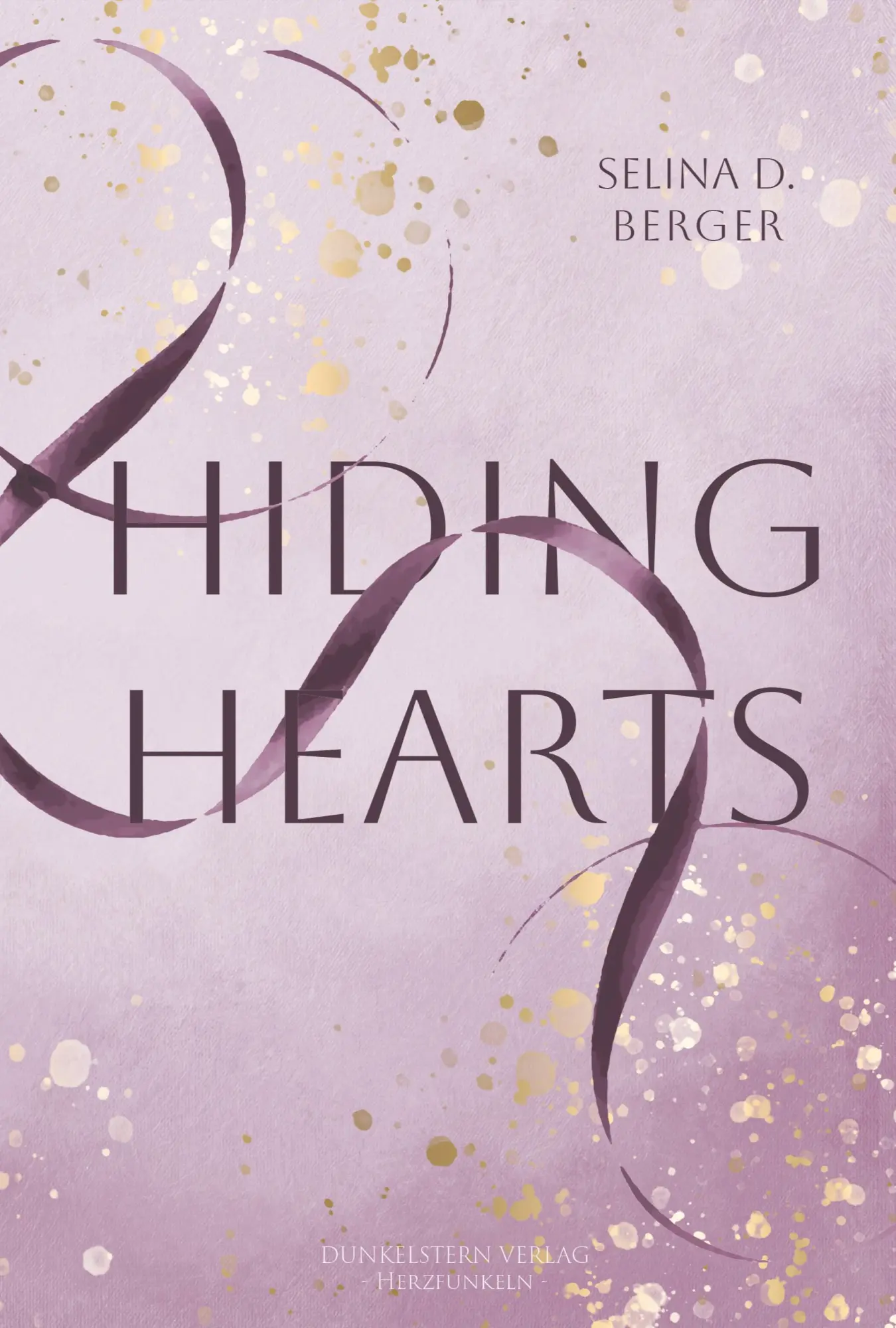 Cover: 9783989470583 | Hiding Hearts | Band 1 der gefühlvollen NA Romance Dilogie | Berger