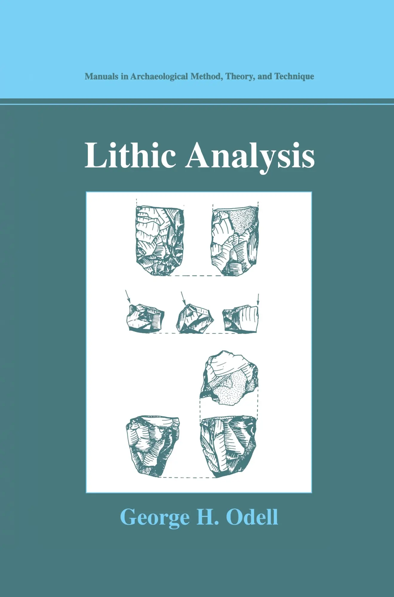 Cover: 9780306480683 | Lithic Analysis | George H. Odell | Taschenbuch | xv | Englisch | 2003