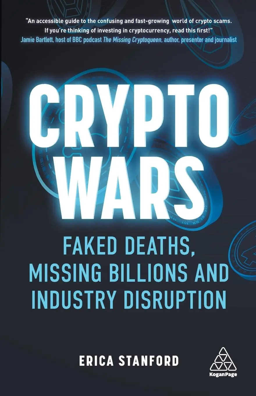 Cover: 9781398600683 | Crypto Wars | Faked Deaths, Missing Billions and Industry Disruption