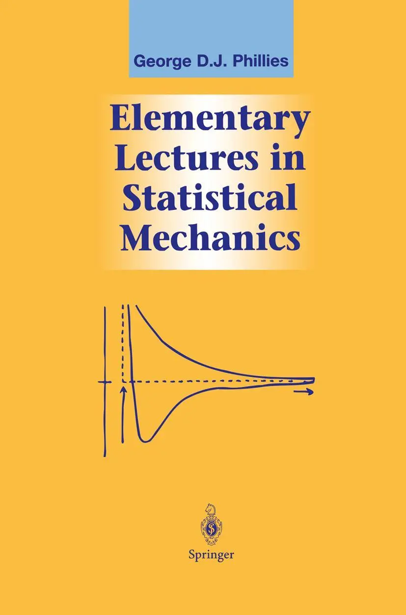 Cover: 9781461270683 | Elementary Lectures in Statistical Mechanics | George D. J. Phillies