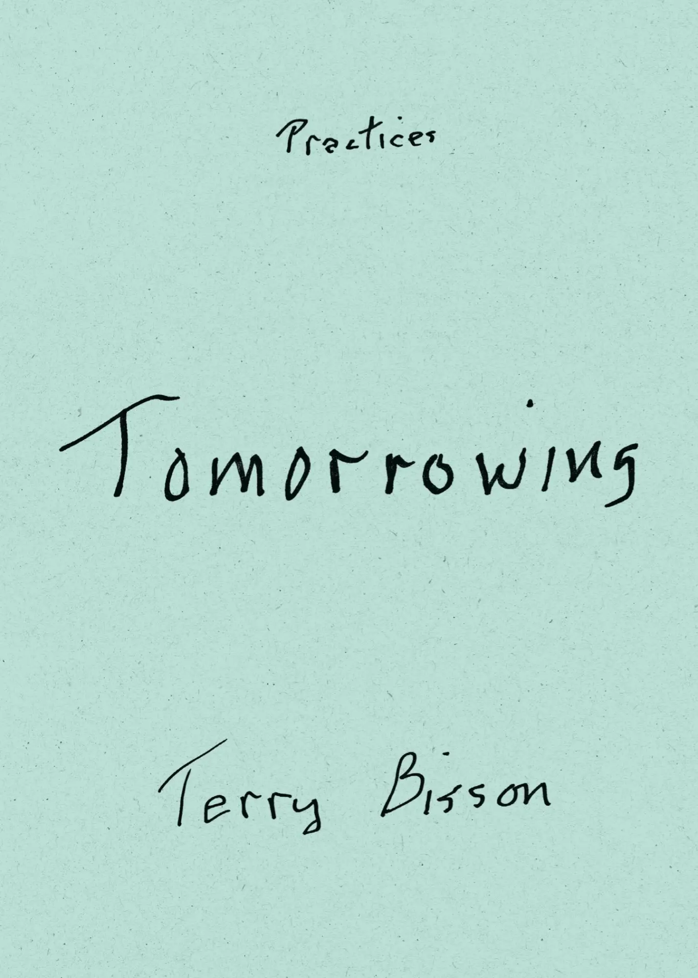 Cover: 9781478030683 | Tomorrowing | Terry Bisson | Taschenbuch | Einband - flex.(Paperback)