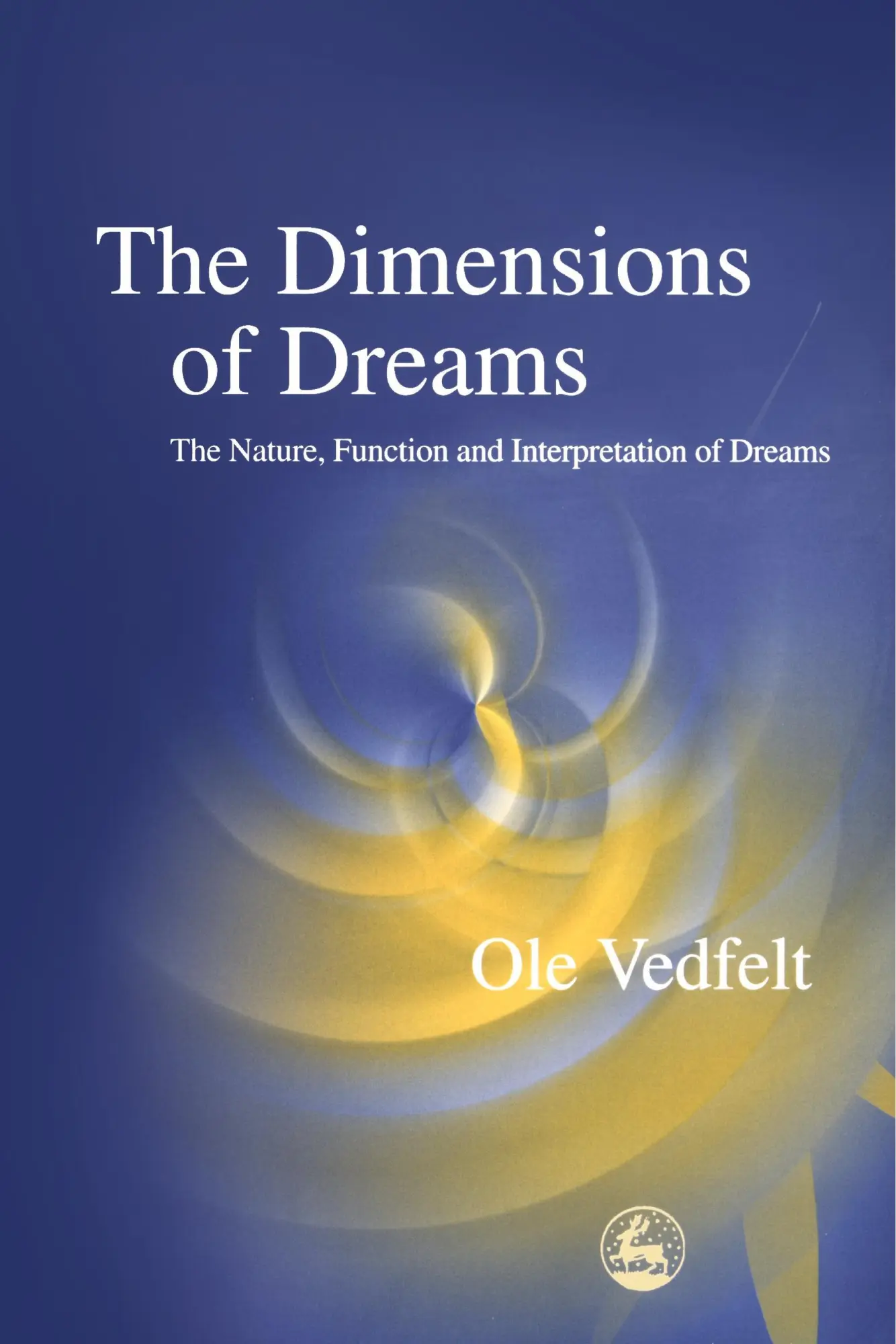 Cover: 9781843100683 | The Dimensions of Dreams | Ole Vedfet (u. a.) | Taschenbuch | Englisch