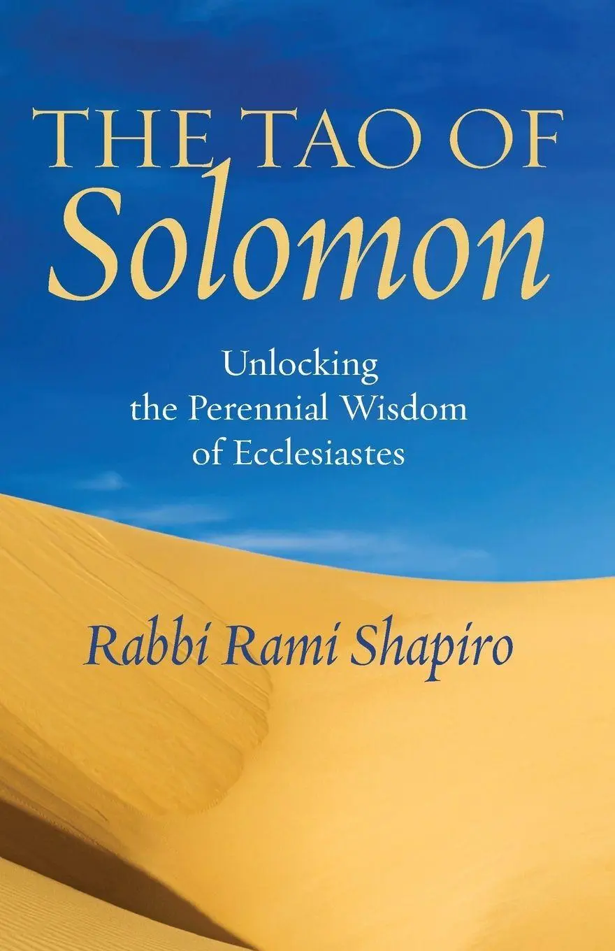 Cover: 9781934730683 | The Tao of Solomon | Unlocking the Perennial Wisdom of Ecclesiastes