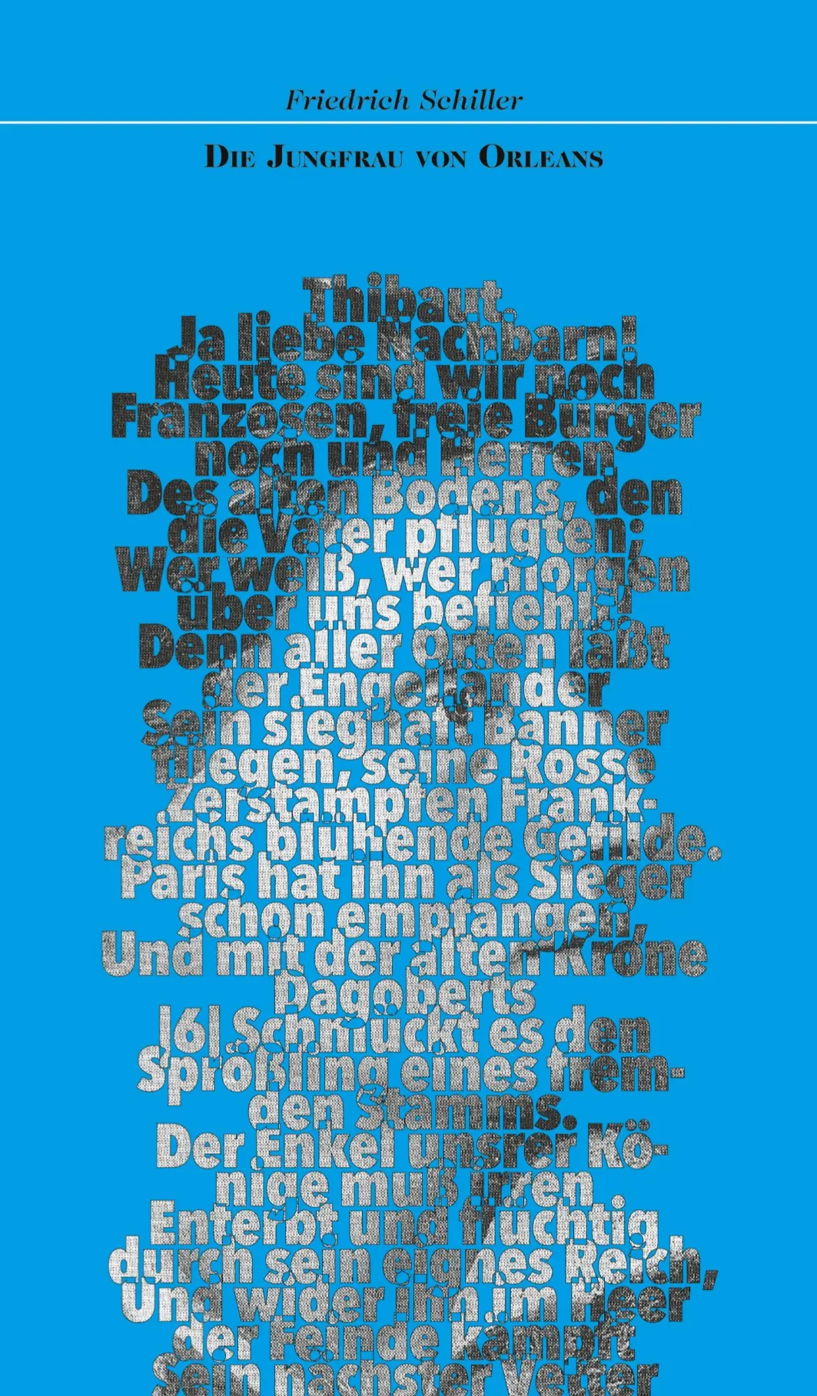 Cover: 9783038580683 | Die Jungfrau von Orleans | Eine romantische Tragödie | Schiller | Buch