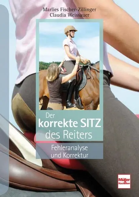 Cover: 9783275020683 | Der korrekte Sitz des Reiters | Fehleranalyse und Korrektur | Buch