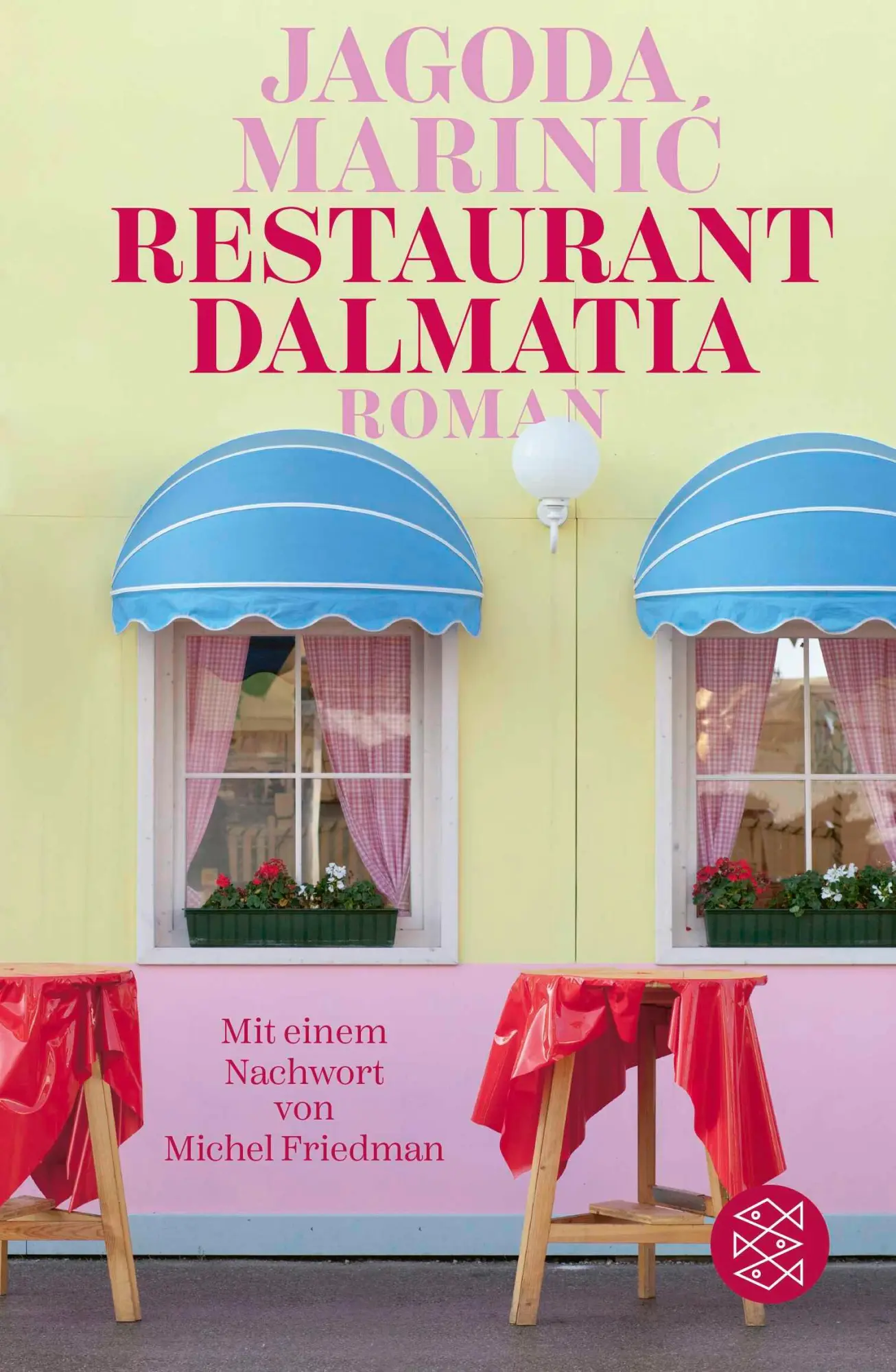 Cover: 9783596710683 | Restaurant Dalmatia | Roman | Jagoda Marinic | Buch | 256 S. | Deutsch