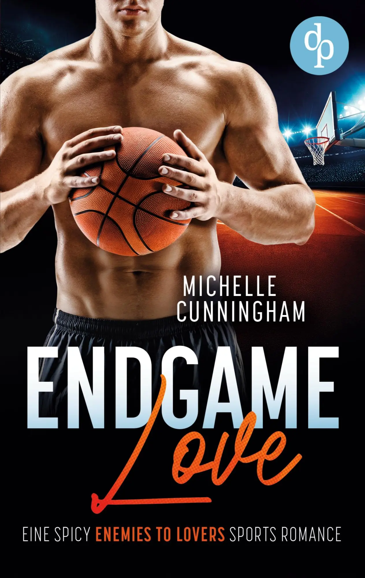 Cover: 9783690900683 | Endgame Love | Eine Spicy Enemies to Lovers Sports Romance | Buch