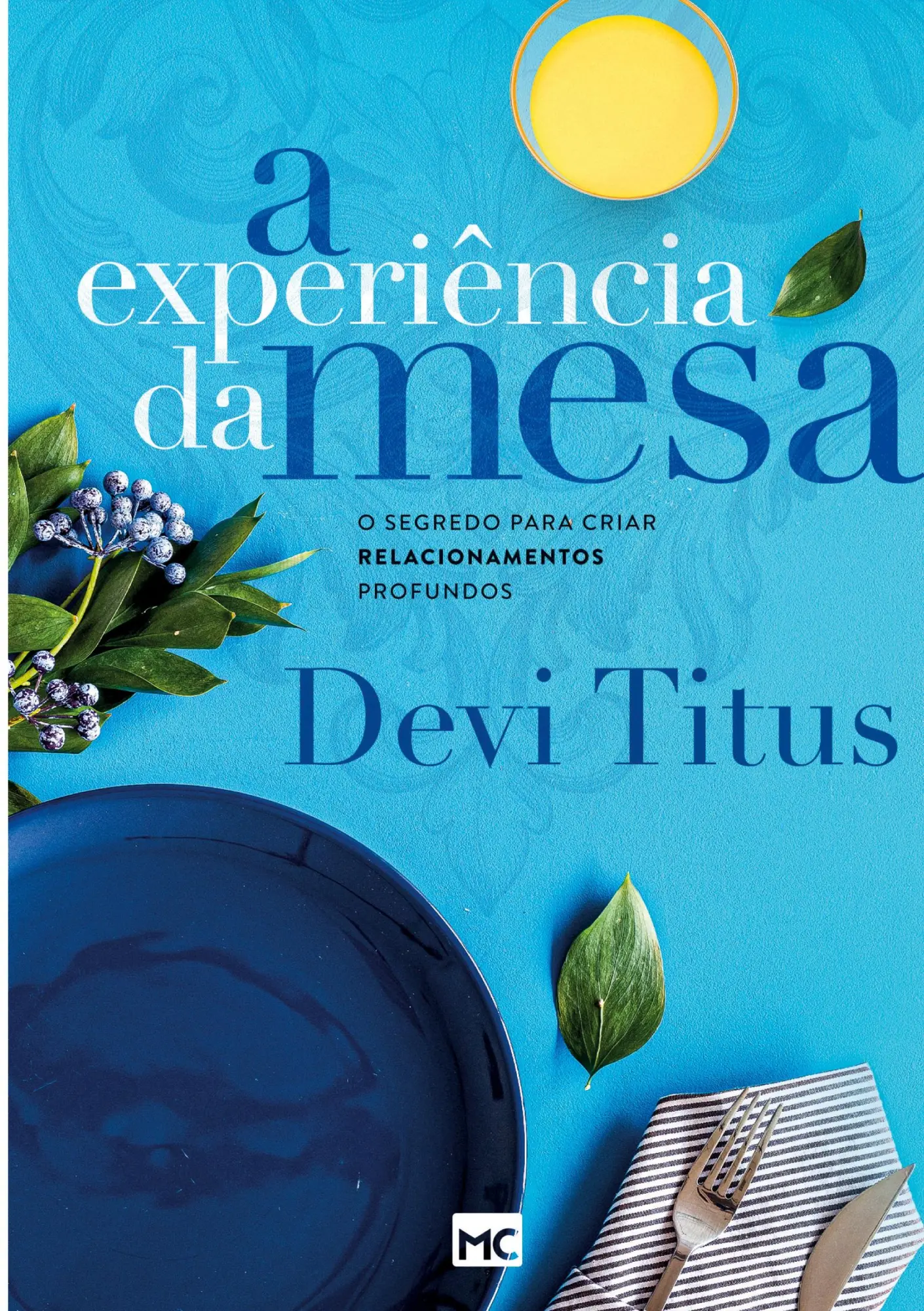 Cover: 9786559880683 | A experiência da mesa | O segredo para criar relacionamentos profundos