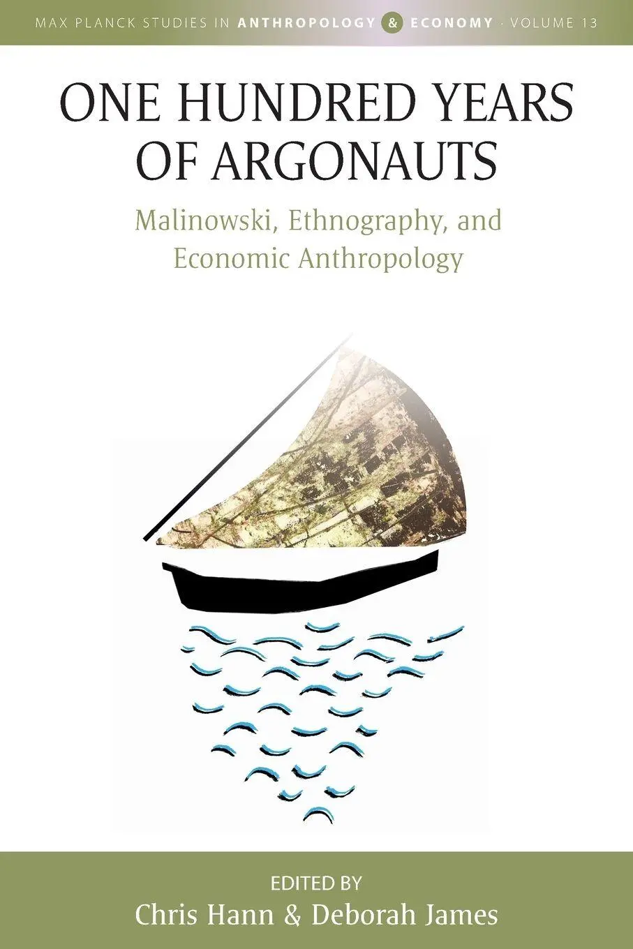 Cover: 9781836950783 | One Hundred Years of Argonauts | Chris Hann (u. a.) | Taschenbuch