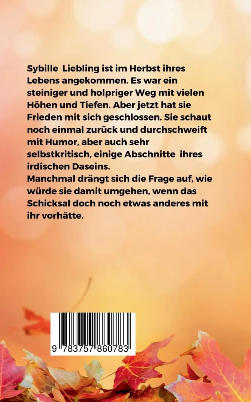 Rückseite: 9783757860783 | Im Herbst angekommen | So war das nicht gedacht | Sigrid Wagner | Buch