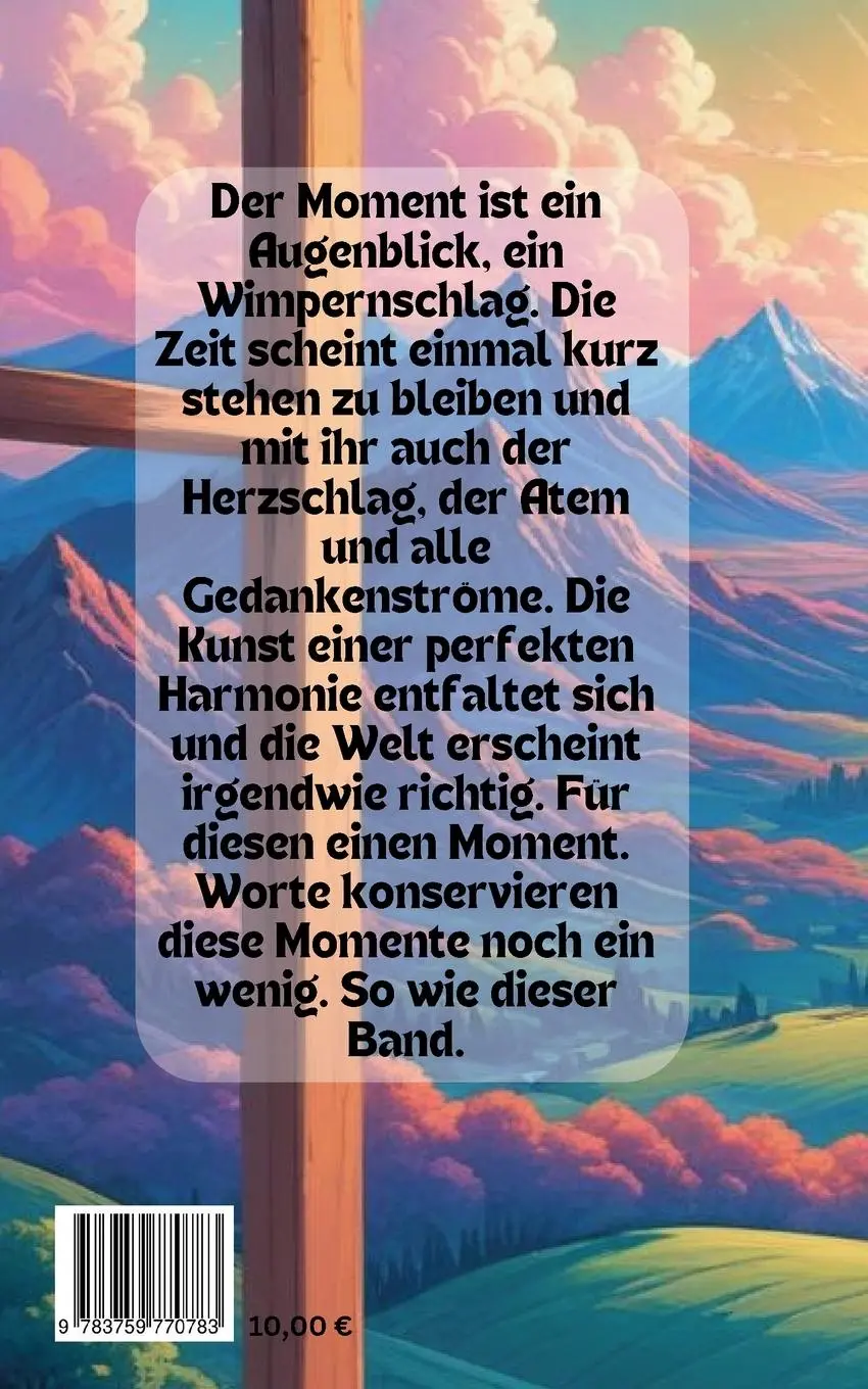 Rückseite: 9783759770783 | Kunst des Augenblicks | Gedichte, Geschichten &amp; Gedanken | Taschenbuch