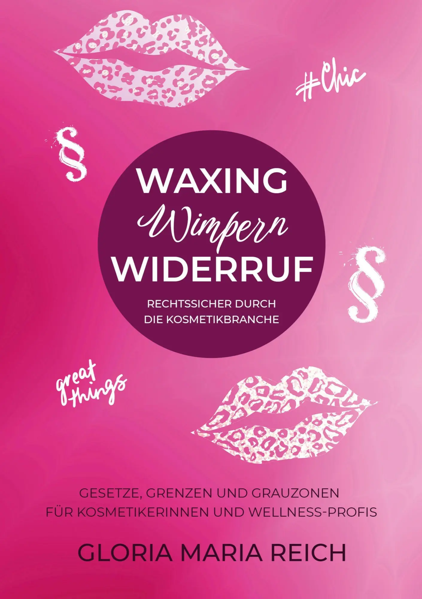 Cover: 9783819230783 | Waxing Wimpern Widerruf | Rechtssicher durch die Kosmetikbranche
