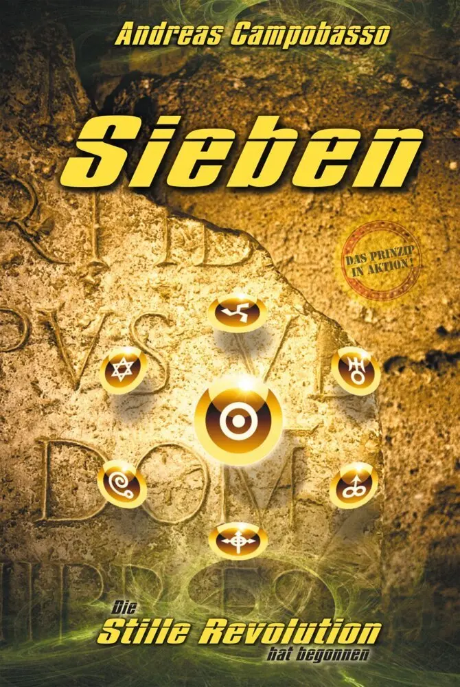 Cover: 9783939570783 | Sieben - Die stille Revolution hat begonnen | Andreas Campobasso