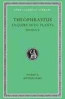 Cover: 9780674990883 | Enquiry into Plants, Volume II | Books 6-9 | Theophrastus | Buch