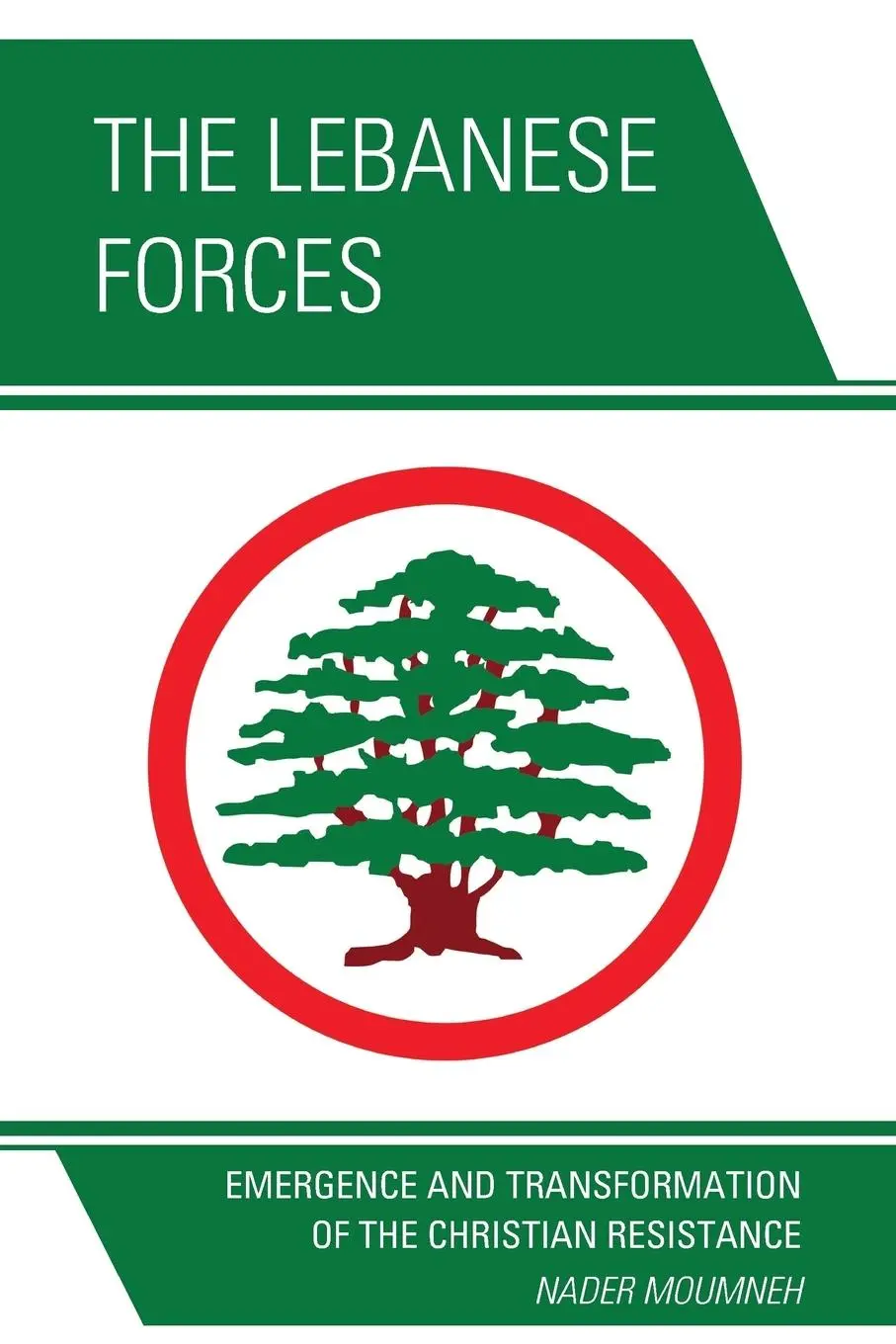 Cover: 9780761870883 | The Lebanese Forces | Nader Moumneh | Taschenbuch | Englisch | 2018