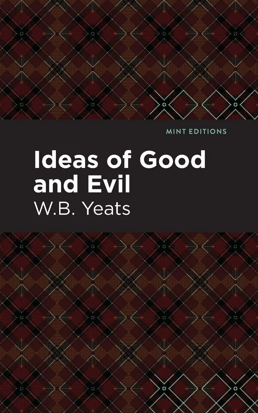 Cover: 9781513270883 | Ideas of Good and Evil | William Butler Yeats | Taschenbuch | Englisch