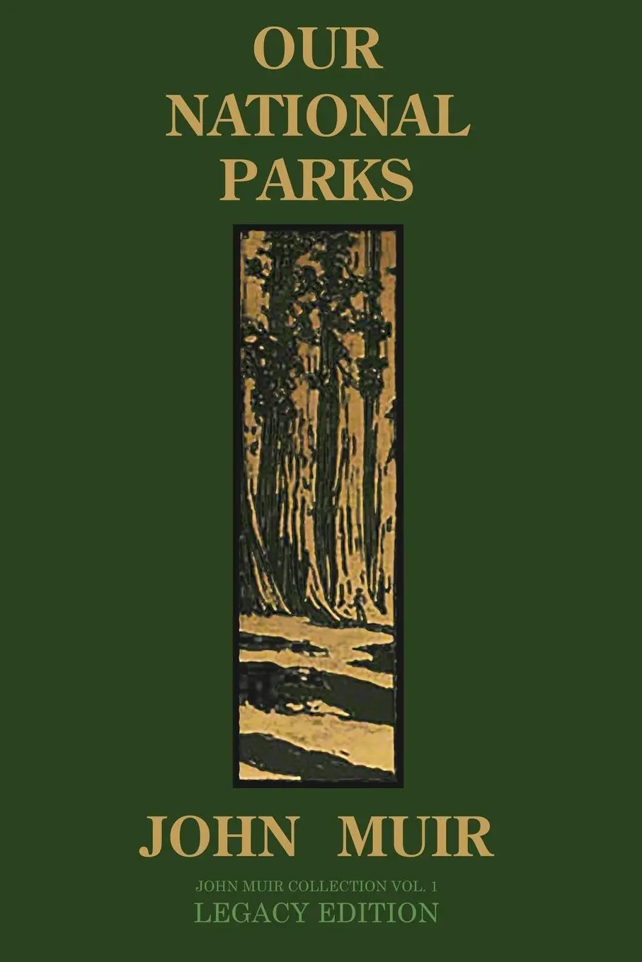 Cover: 9781643890883 | Our National Parks (Legacy Edition) | John Muir | Taschenbuch | 2020