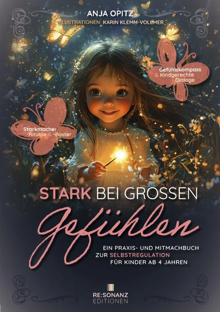 Cover: 9783000840883 | Stark bei grossen Gefühlen | Anja Opitz | Taschenbuch | Deutsch