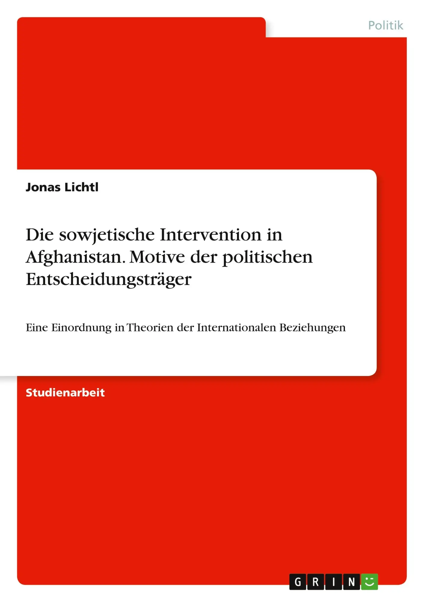 Cover: 9783346690883 | Die sowjetische Intervention in Afghanistan. Motive der politischen...
