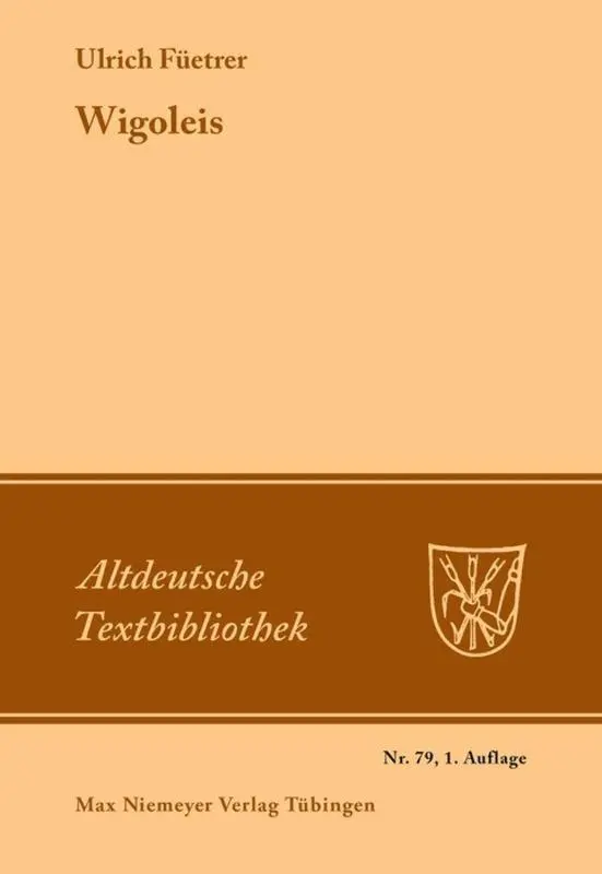 Cover: 9783484200883 | Wigoleis | Ulrich Füetrer | Taschenbuch | ISSN | Deutsch | De Gruyter