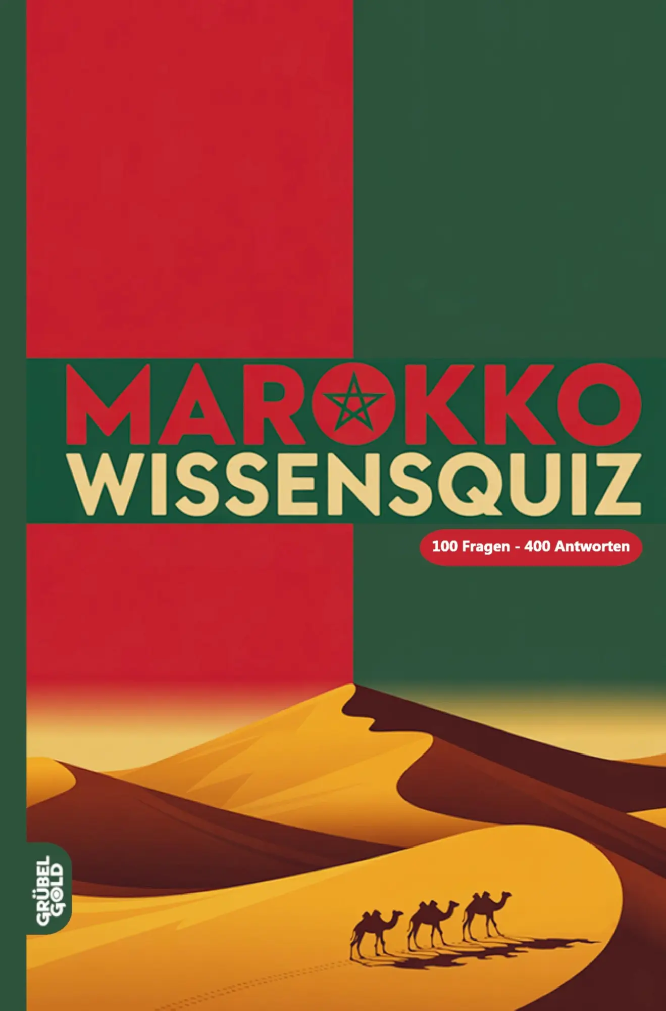 Cover: 9783693190883 | Marokko Wissensquiz | Grübelgold Rätselhefte | Taschenbuch | 136 S.
