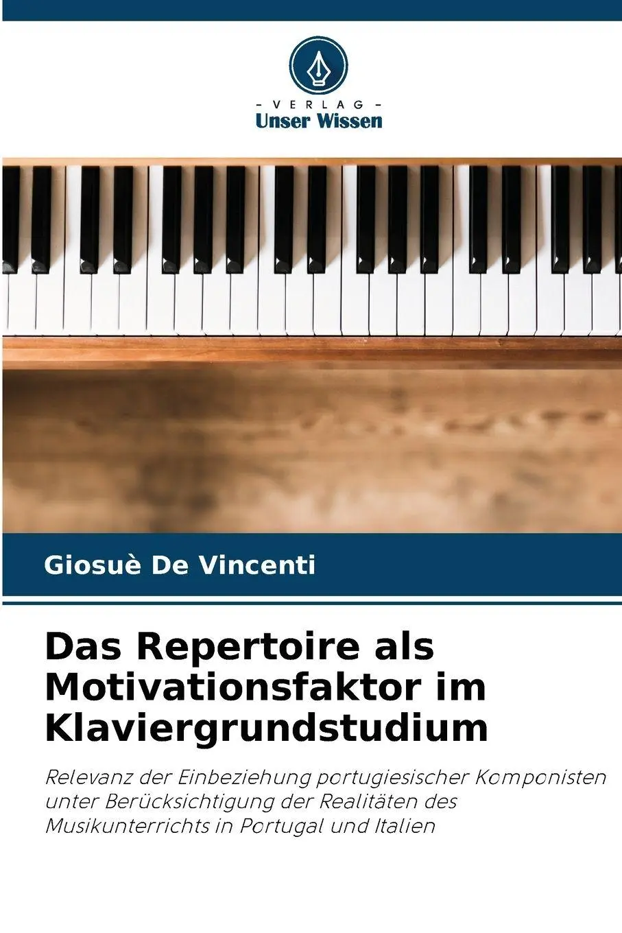 Cover: 9786209150883 | Das Repertoire als Motivationsfaktor im Klaviergrundstudium | Vincenti