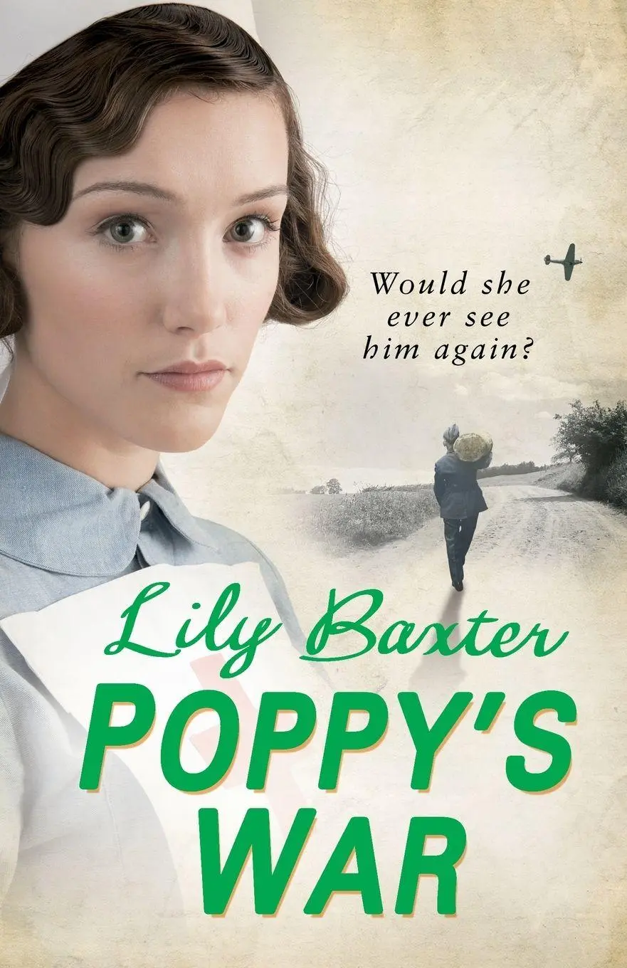 Cover: 9780099550983 | Poppys War | Lily Baxter | Taschenbuch | Englisch | 2010 | Arrow