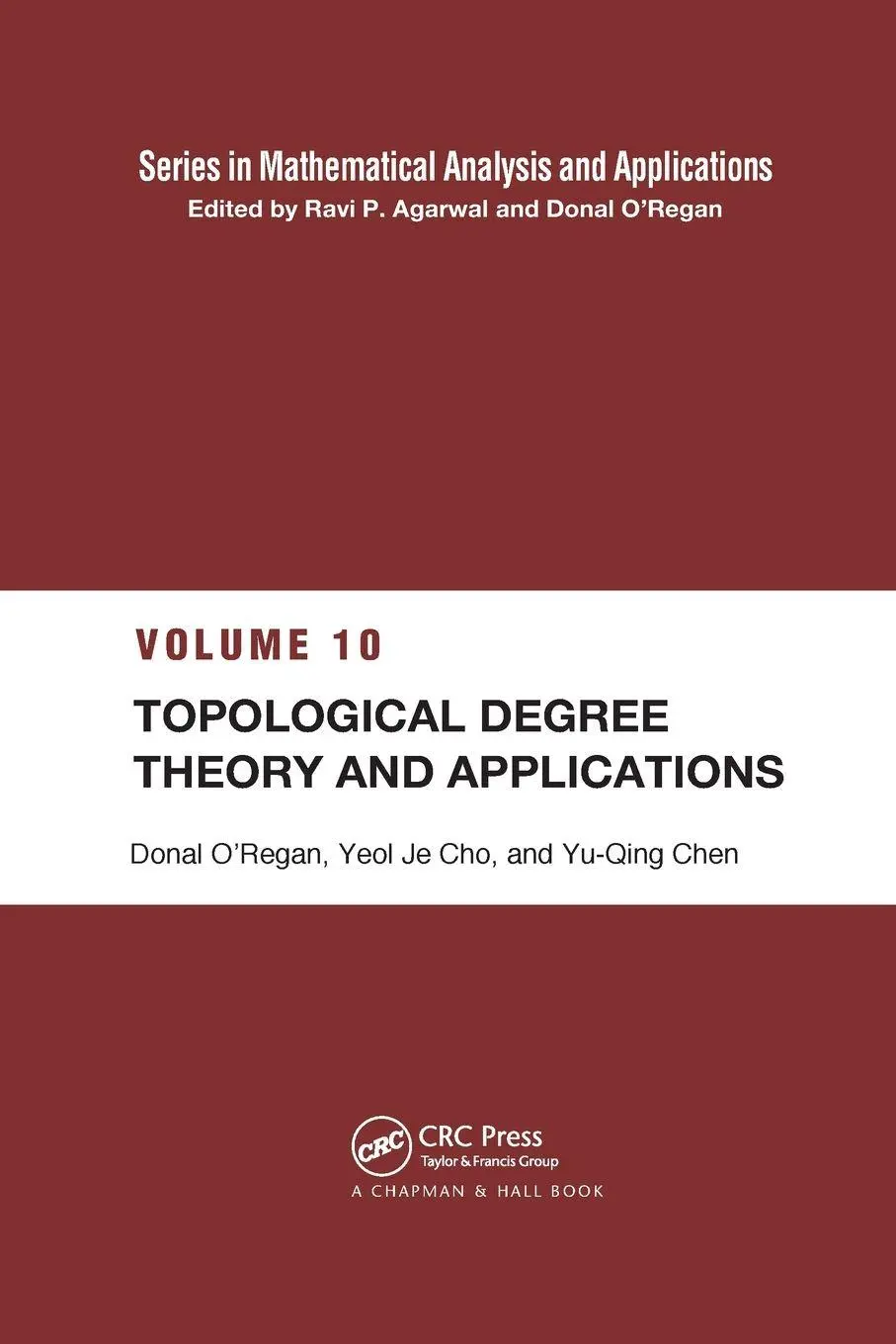 Cover: 9780367390983 | Topological Degree Theory and Applications | Yeol Je Cho (u. a.)