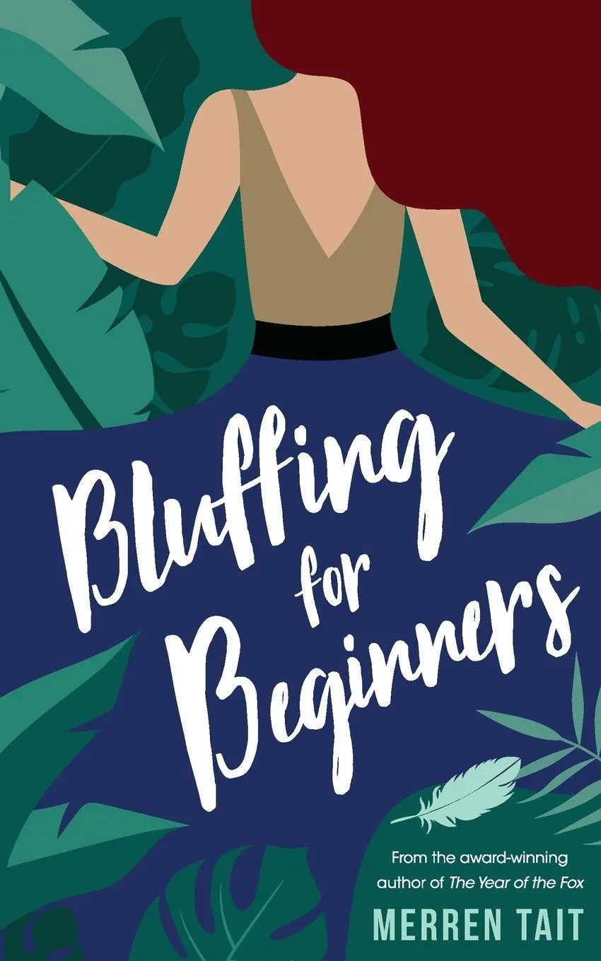 Cover: 9780473530983 | Bluffing for Beginners | A quirky romantic comedy | Merren Tait | Buch