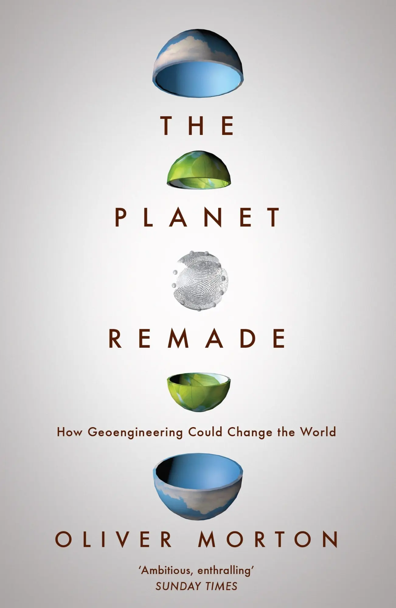Cover: 9781783780983 | The Planet Remade | How Geoengineering Could Change the World | Morton