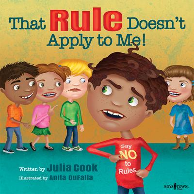 Cover: 9781934490983 | That Rule Doesn't Apply to Me! | Volume 3 | Julia Cook | Taschenbuch