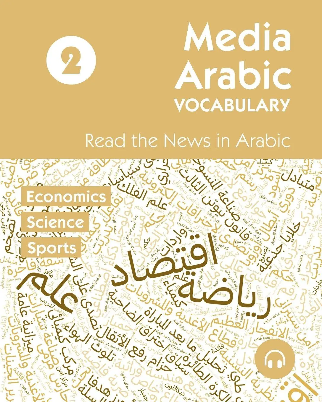 Cover: 9781949650983 | Media Arabic Vocabulary 2 | Read the News in Arabic | Al-Masri (u. a.)