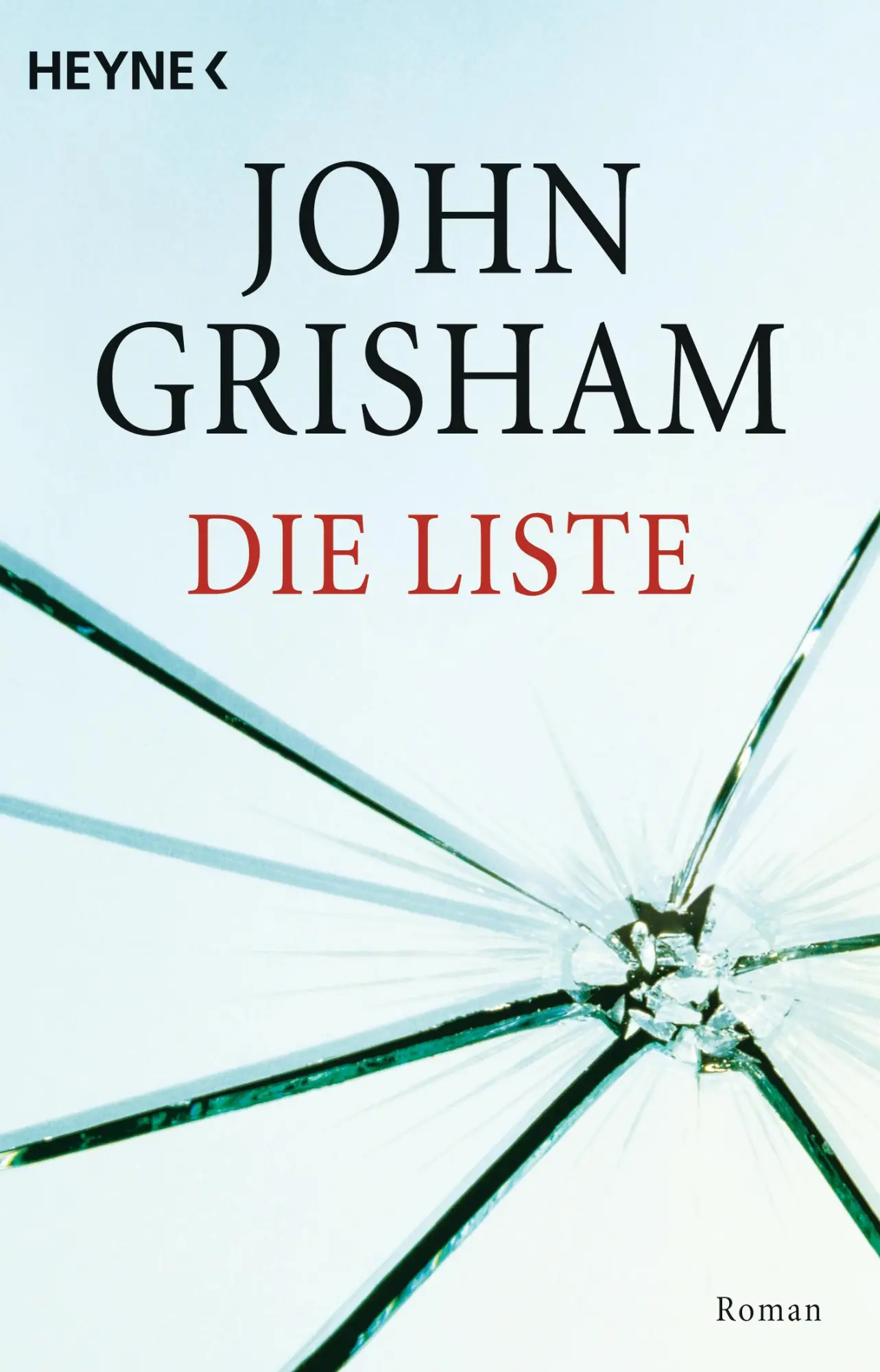 Cover: 9783453430983 | Die Liste | John Grisham | Taschenbuch | 496 S. | Deutsch | 2005