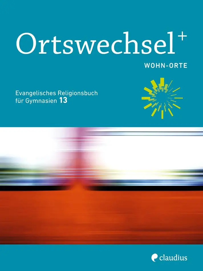 Cover: 9783532700983 | Ortswechsel PLUS 13 - Wohn-Orte | Ingrid Grill-Ahollinger (u. a.)