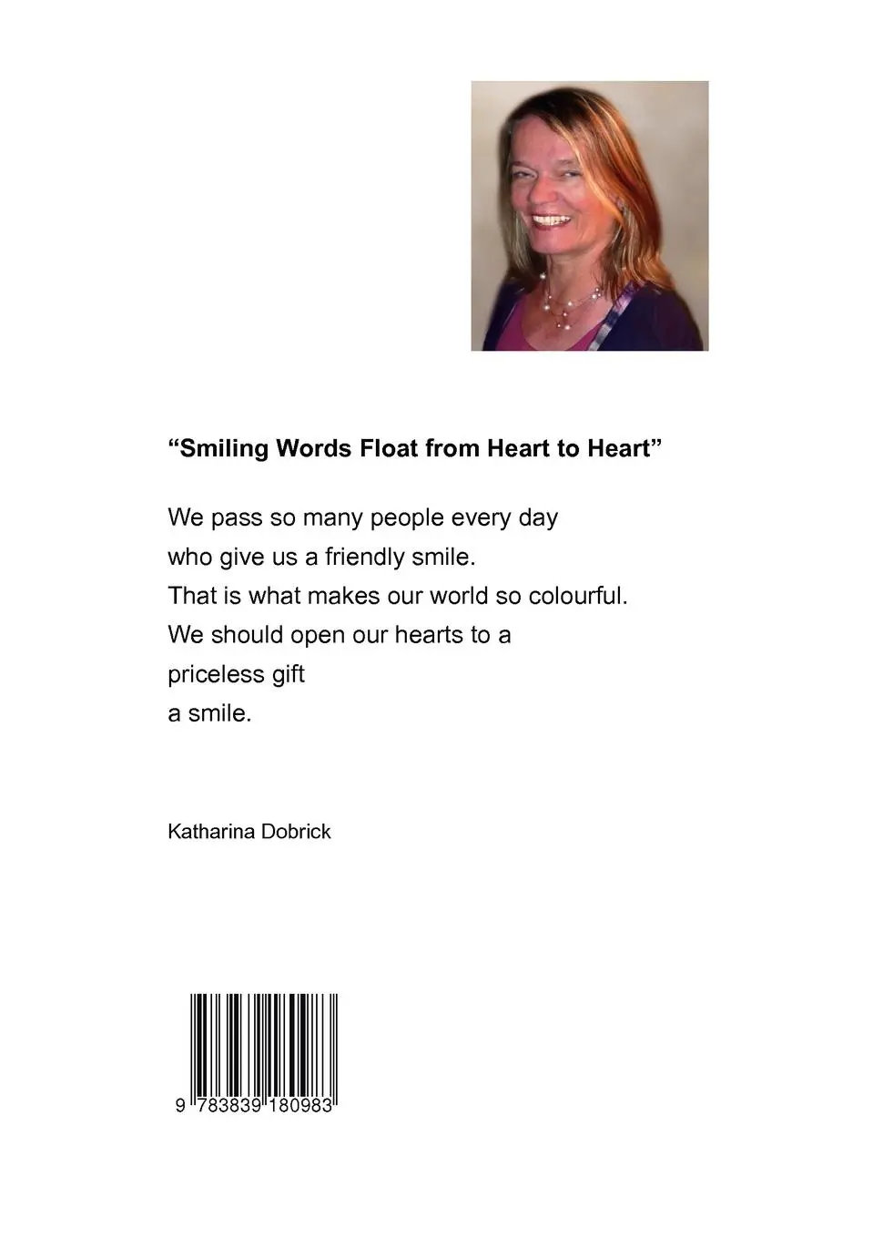 Rückseite: 9783839180983 | Smiling Words Float from Heart to Heart | Poems | Katharina Dobrick
