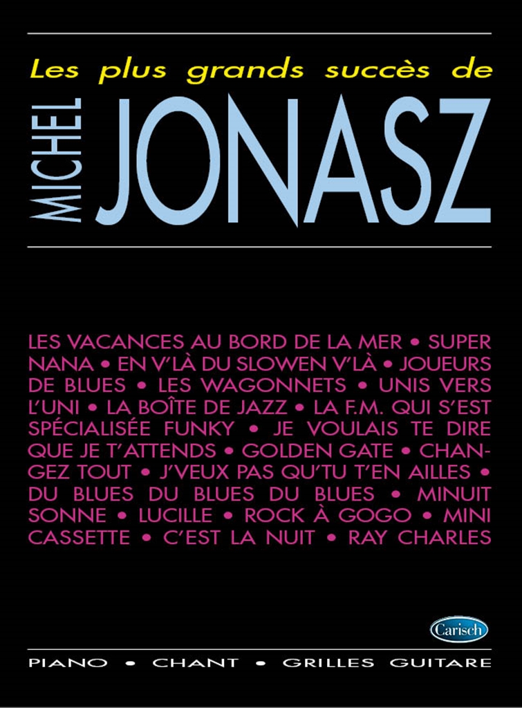 Cover: 9790231100983 | Michel Jonasz, Les plus grands succès de Michel Jonasz Piano, Vocal...