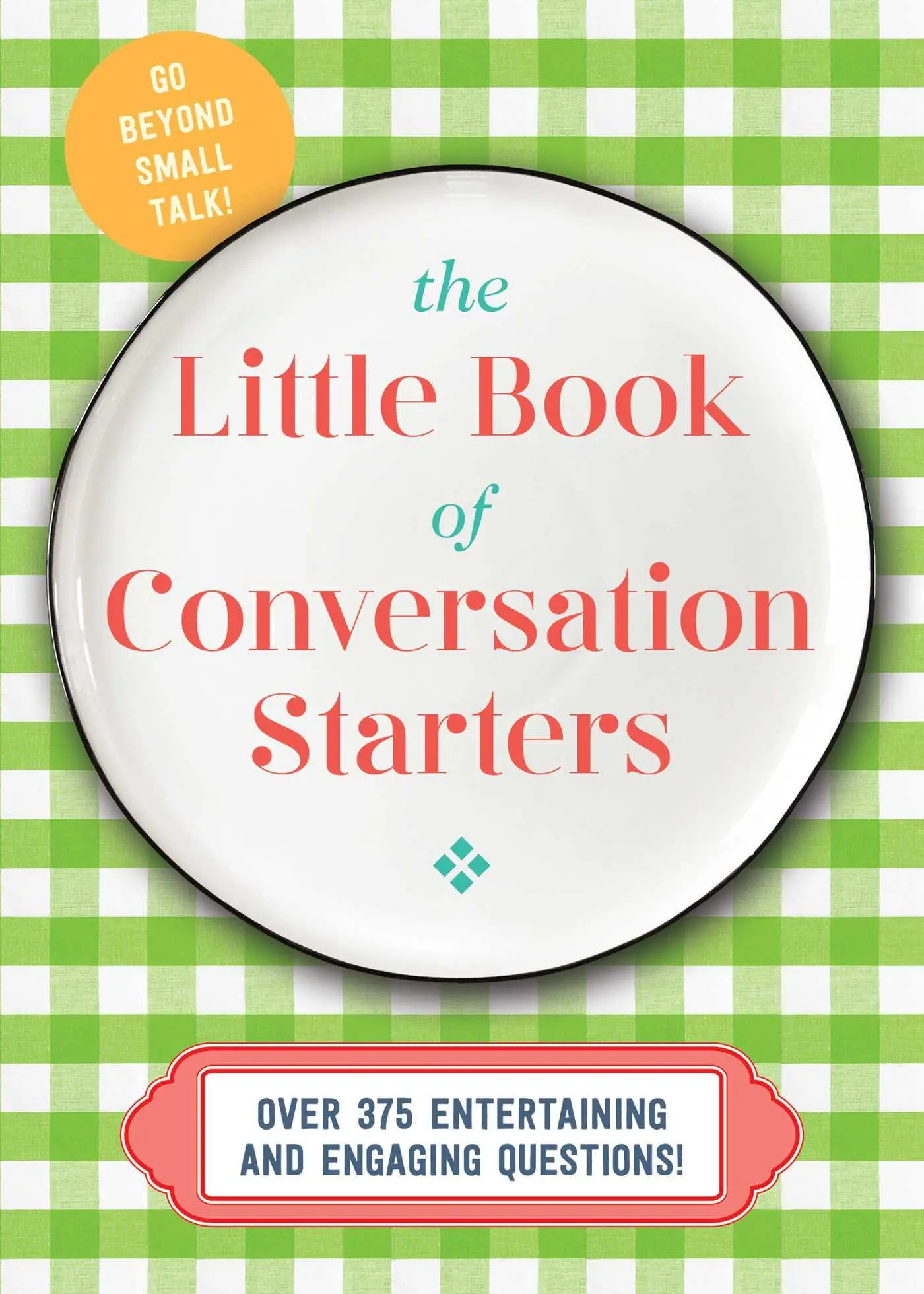 Cover: 9781646431083 | The Little Book of Conversation Starters | Cider Mill Press | Buch