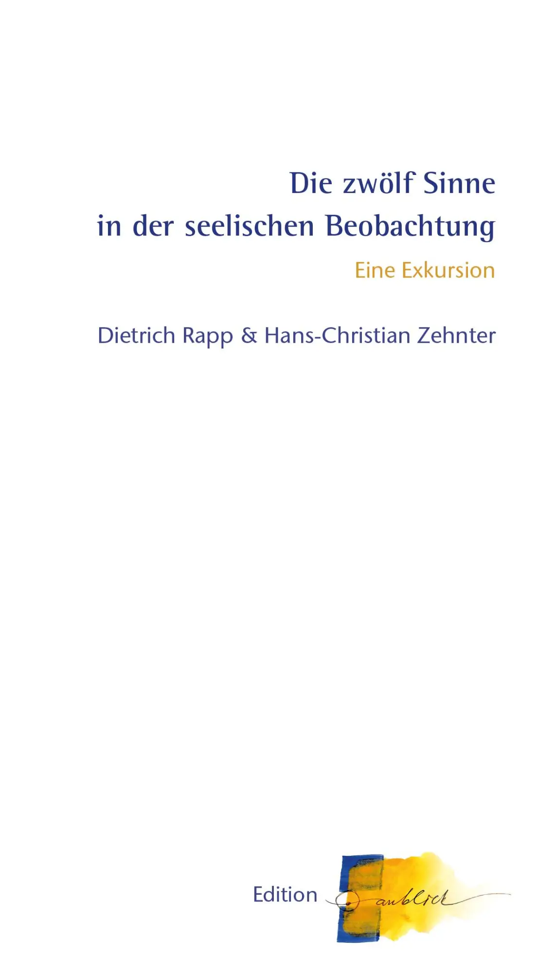 Cover: 9783037521083 | Die zwölf Sinne in der seelischen Beobachtung | Eine Exkursion | Buch