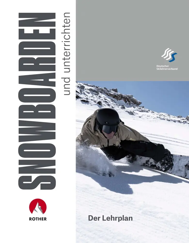 Cover: 9783763361083 | SNOWBOARDEN und unterrichten | Der Lehrplan | Skilehrerverband | Buch