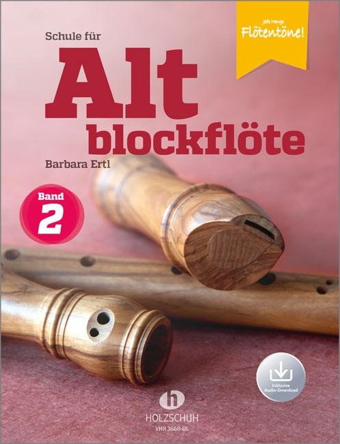 Cover: 9783864341083 | Schule für Altblockflöte 2 (mit Audio-Download) | Barbara Ertl | Buch